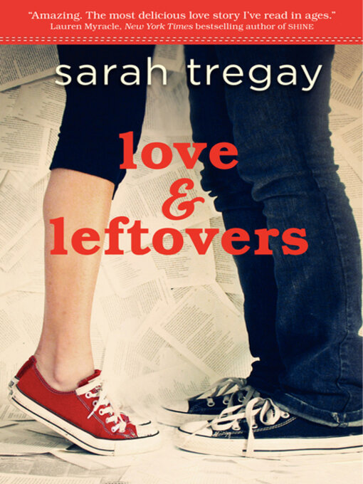 Title details for Love and Leftovers by Sarah Tregay - Wait list